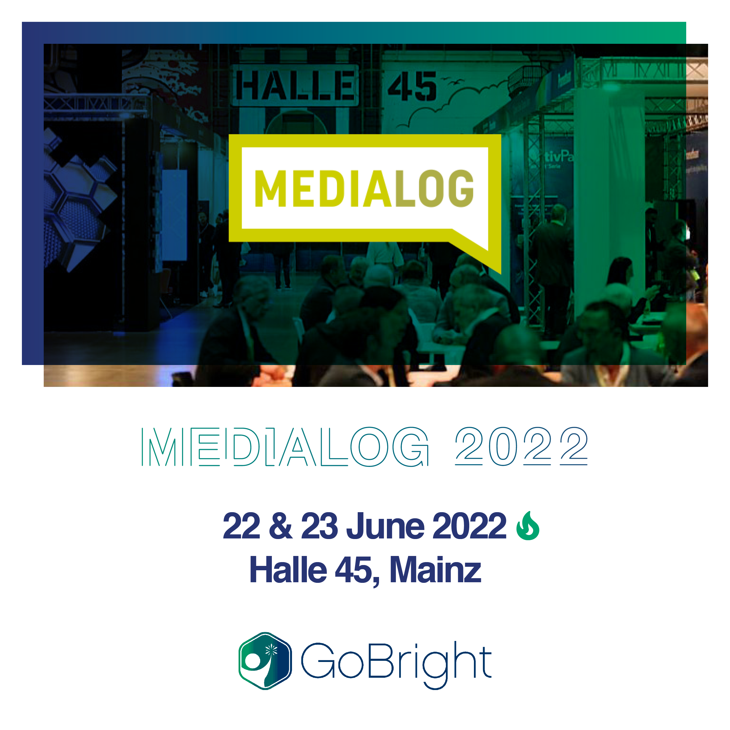 GoBright at Medialog 2022 - organised by Kern & Stelly