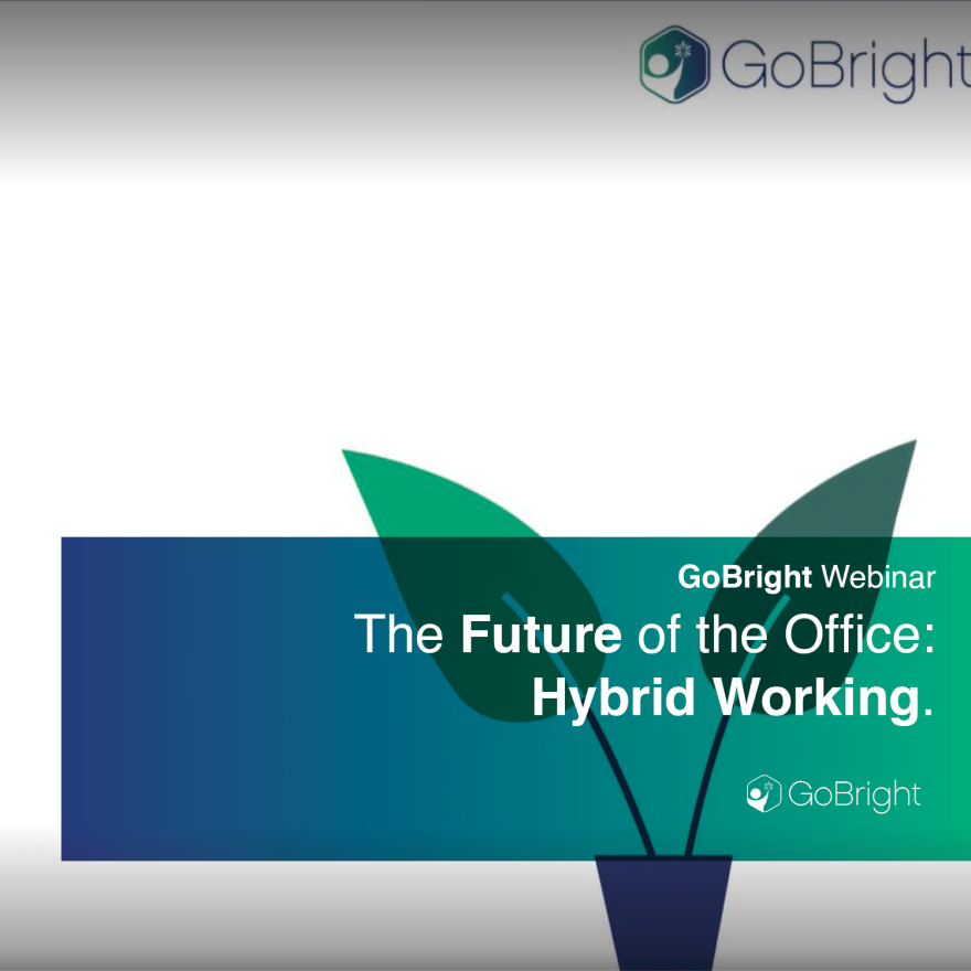 GoBright Webinar - the Future of Work is Hybrid