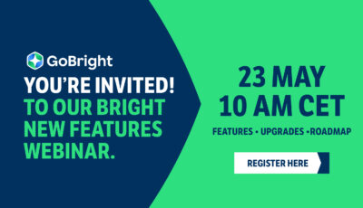 GoBright NEW Features webinar - 23 May 2024 - New features, upgrades and roadmap for the GoBright Portal Developments